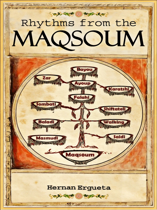Title details for Rhythms from the Maqsoum: Arabic Ethnomusicology Manual by Hernan Ergueta - Available